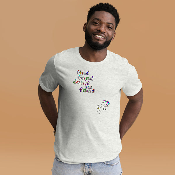 Lyrics: Find Food Don't Be Food Tee (Print on Demand)