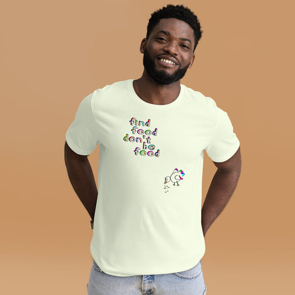 Lyrics: Find Food Don't Be Food Tee (Print on Demand)