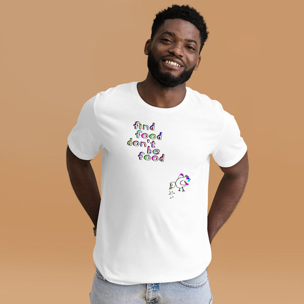 Lyrics: Find Food Don't Be Food Tee (Print on Demand)