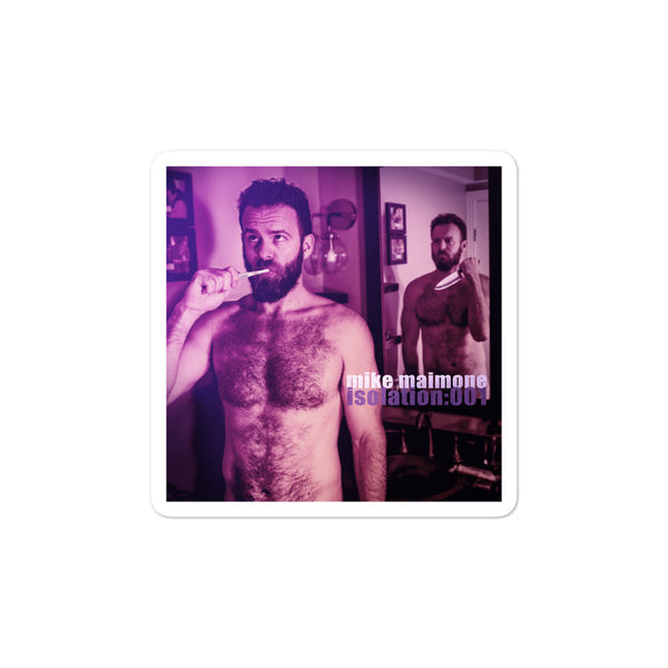 MM isolation:001 Sticker